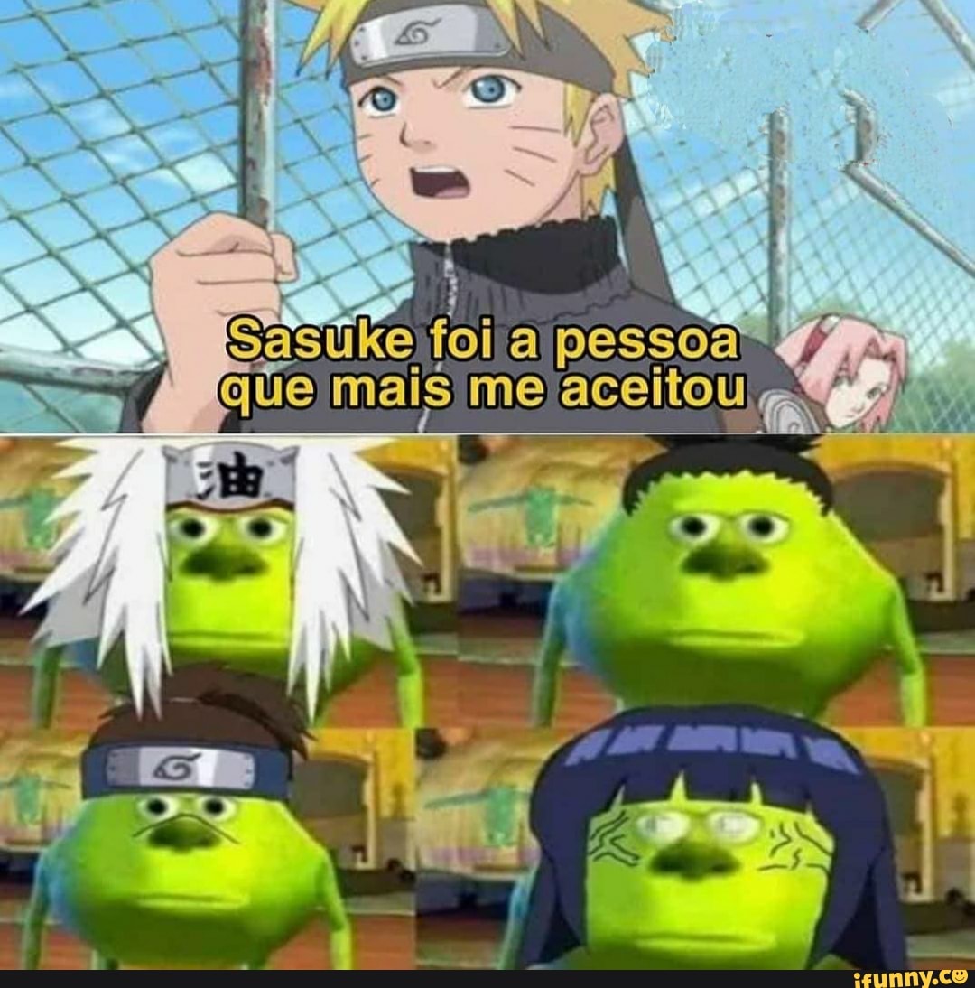 Sasúke foija pessoa que