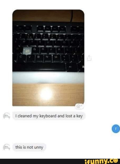 I cleaned my keyboard and lost a key