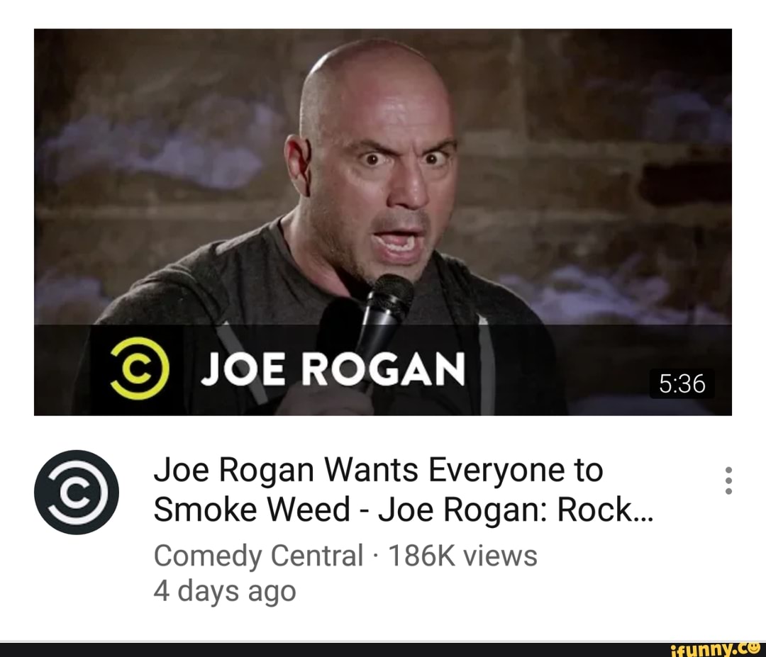 Joe rogan i smoke rocks
