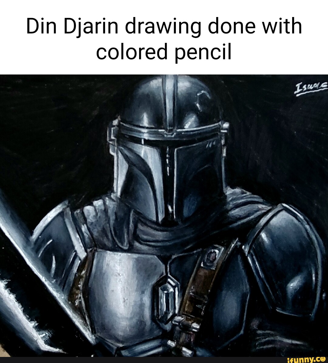 Din Djarin drawing done with colored pencil I iFunny