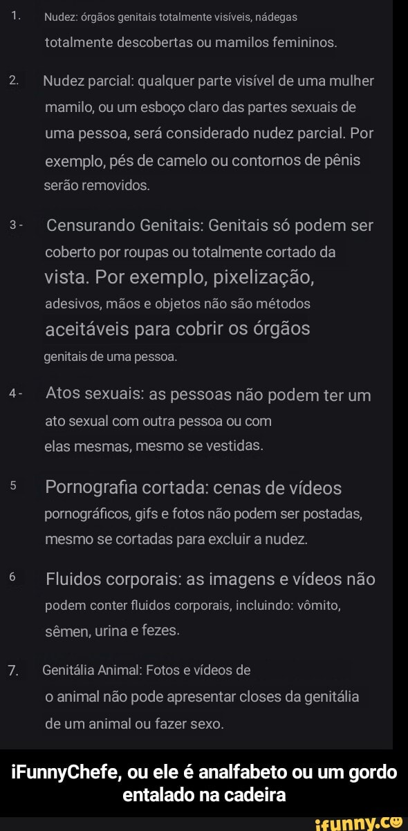 Nudez órgãos genitais totalmente visíveis nádegas totalmente descobertas ou mamilos femininos