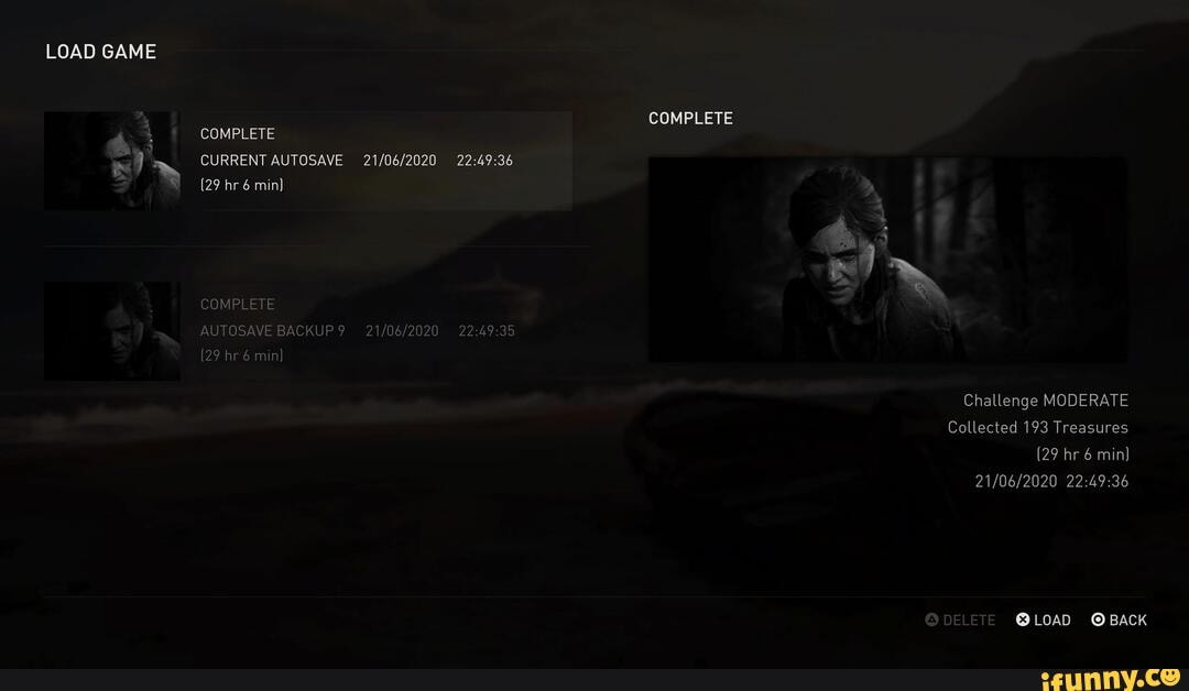 LOAD GAME
COMPLETE CURRENT AUTOSAVE
(29 hr 6 min)
COMPLETE AUTOSAVE BACKUP 9
(29 hr 6 min)
COMPLETE
Challenge MODERATE Collected 193 Treasures
(29 hr 6 min)
@LOAD OBACK