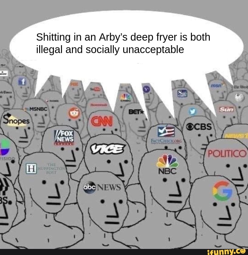Shitting in an Arby's deep fryer is both illegal and socially unacceptable
SS