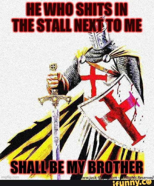 HE WHO SHITS IN THE STALL ME
"tah lis