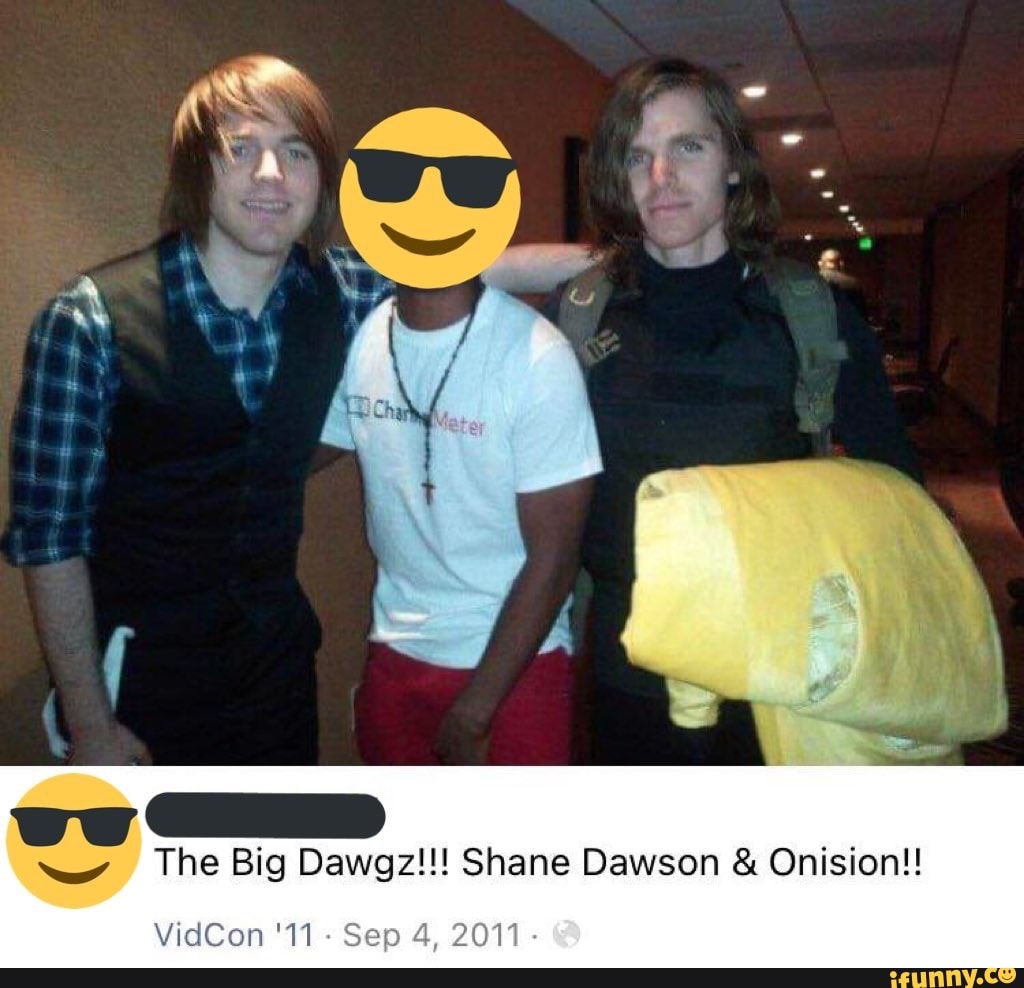 wer the Big Dawgz!!! Shane Dawson & Onision!!