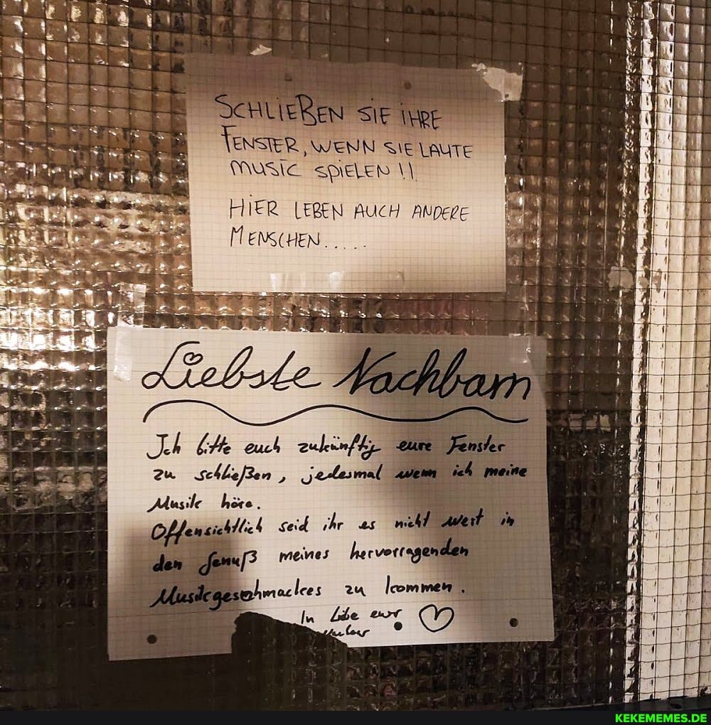 'WENN SIE LAUTE
MUSIC spielen \I
HIER LEREN AUCH Aupere
Menstuen....
Ich euch zukinft
zu Schbeßen , Jedes
Musile höre.
seid ihr m