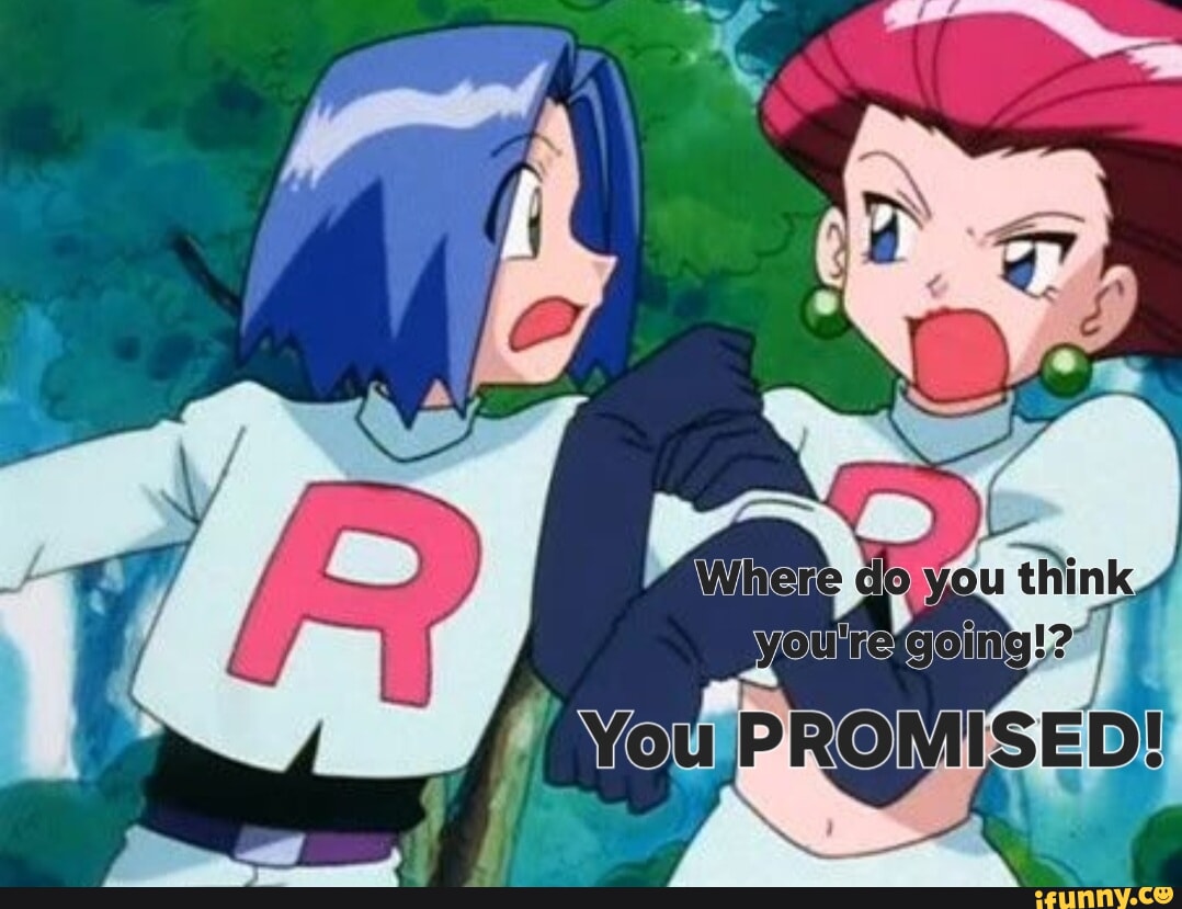 jessie, <b>james</b>, <b>pokemon</b>, team, rocket, promised.