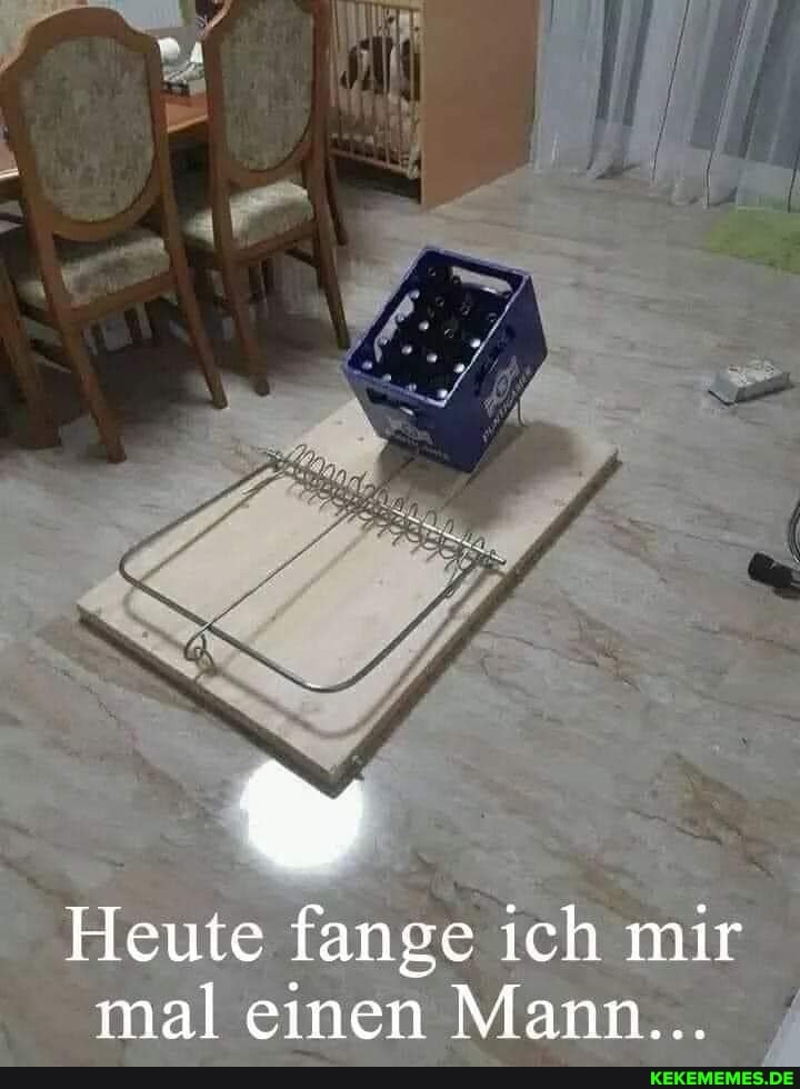Heute fange ich mir mal einen Mann...