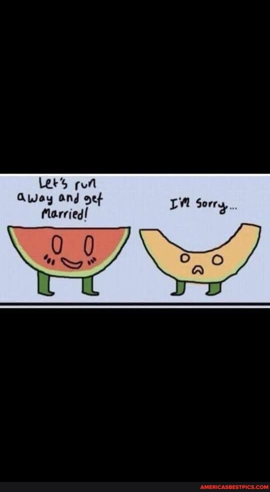Let's pun
Away and et
Married!