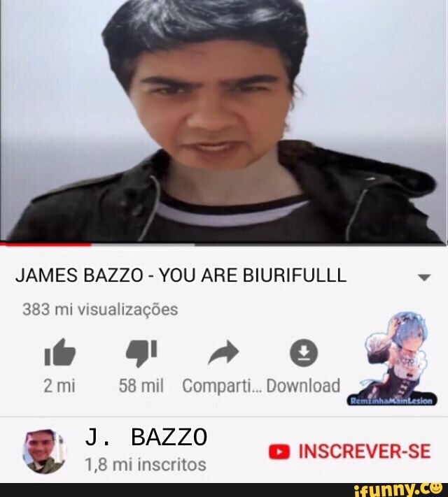 JAMES BAZZO
YOU ARE BIURIFULLL
v
383 mi visualizações
