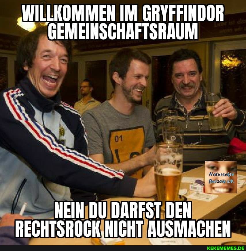 WILLKOMMEN IM GRYFFINDOR MM
NEIN DU DARFST DEN REGHTSROGK. NICHT AUSMACHEN