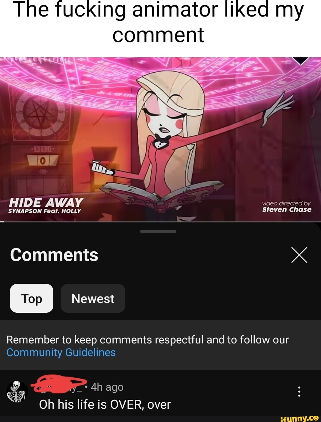 The fucking animator liked my comment HIDE AWAY video airected by SYNAPSON  Feaf. HOLLY Steven Chase