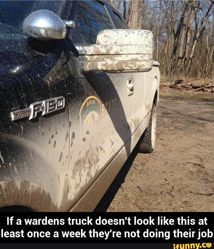 If a
wardehé truck dotesn' look like this at
least once a week they're not doing theirjob - If a wardens truck doesn't look like this at least once a week they're not doing their job