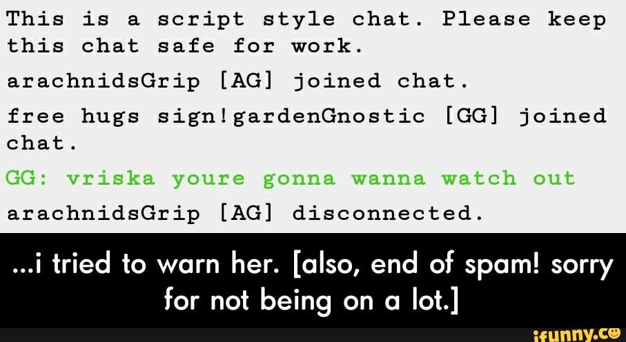 This Is A Script Style Chat Please Keep This Chat Safe For Work