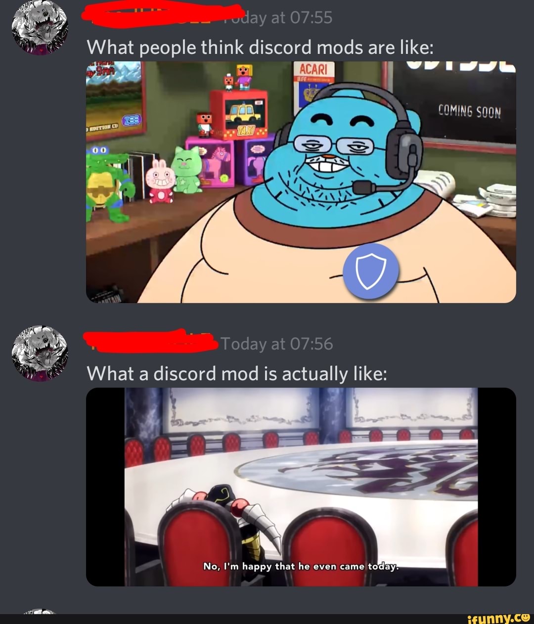 At COMING SOON What people think discord mods are like: Today at What a ...