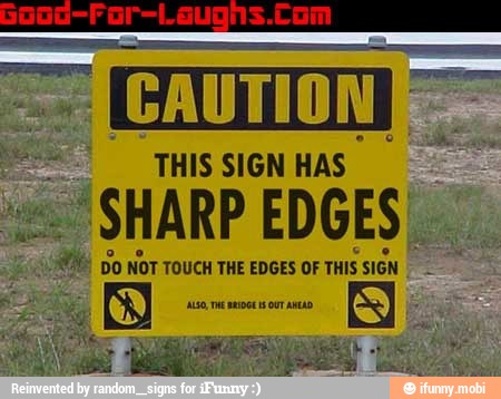 warning this sign has sharp edges