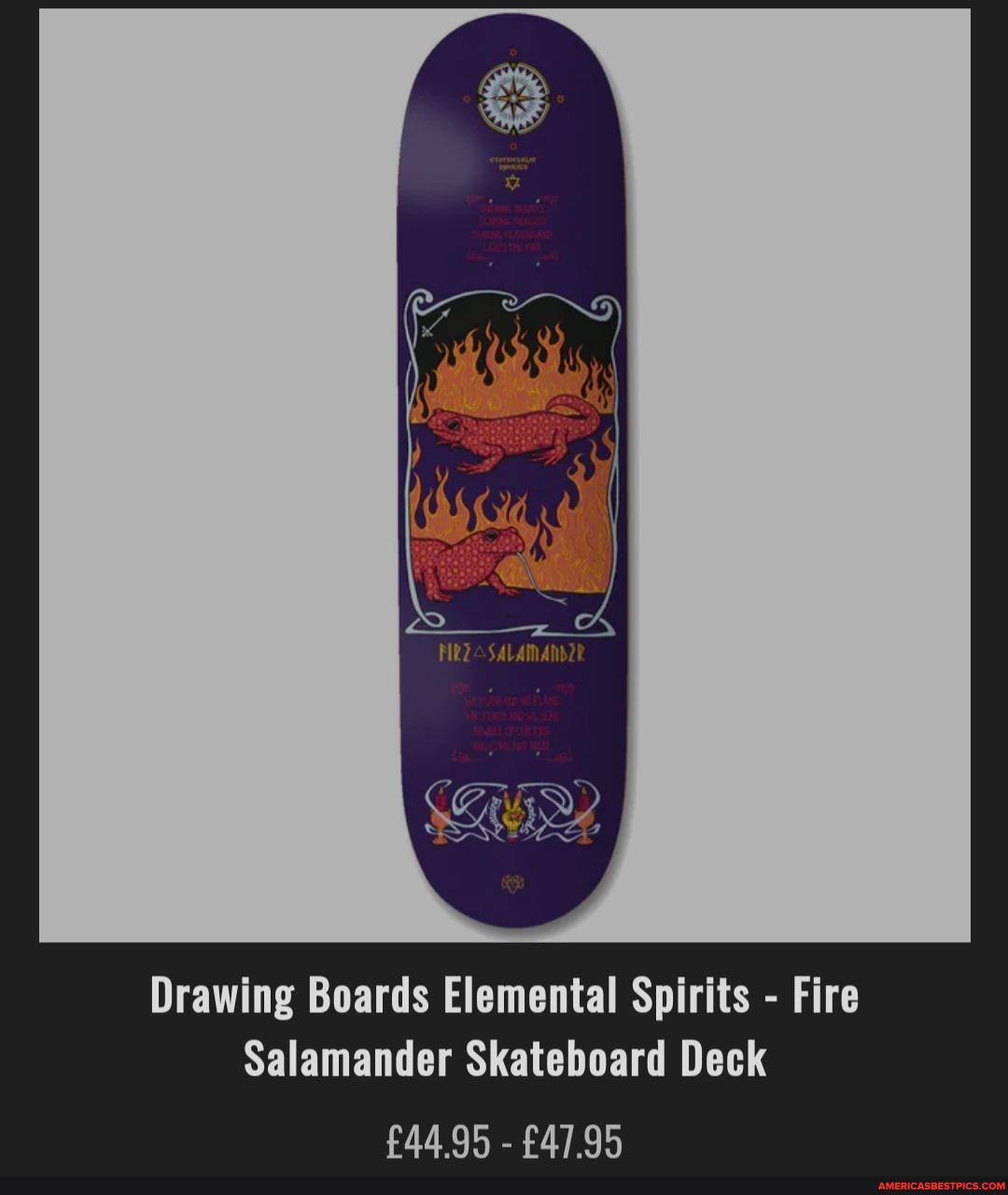 Drawing Boards Elemental Spirits - Fire
Salamander Skateboard Deck
