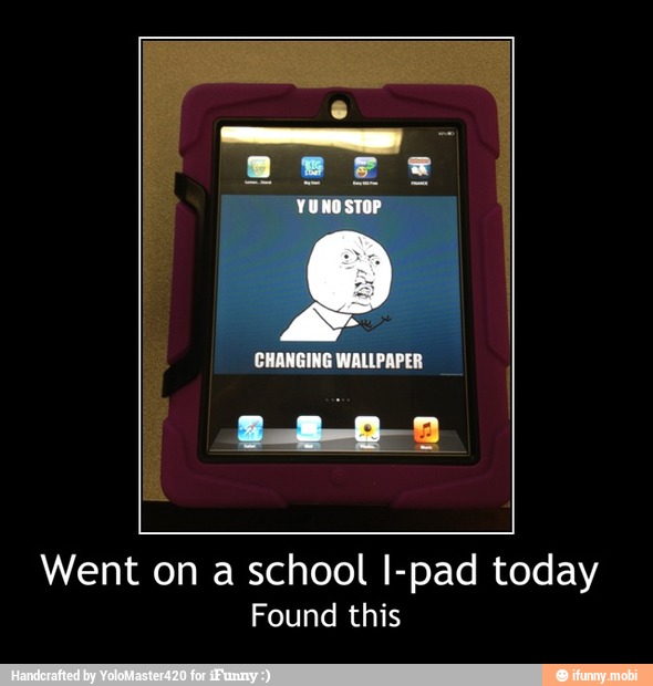 Went on a school II-pad today
Found this - Went on a school I-pad today
Found this