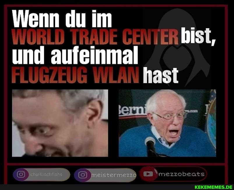 Wenn du im
Eh
hi,
und aufeinmal
FLUGZEUG WLAN hast