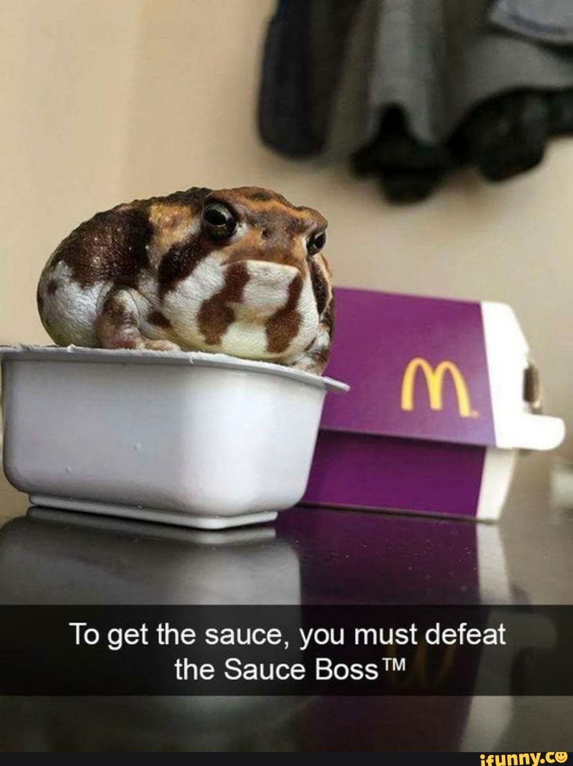 To get the sauce, you must defeat the Sauce Boss™ iFunny