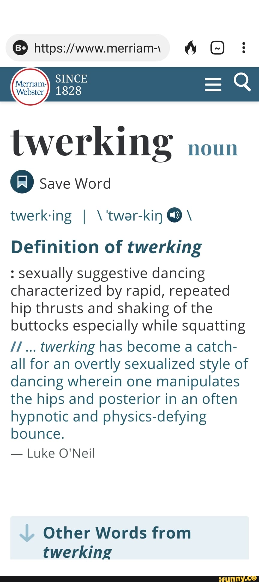 SINCE 1828 twerking noun Save Word twerking I \'twarkin \ Definition of twerking sexually