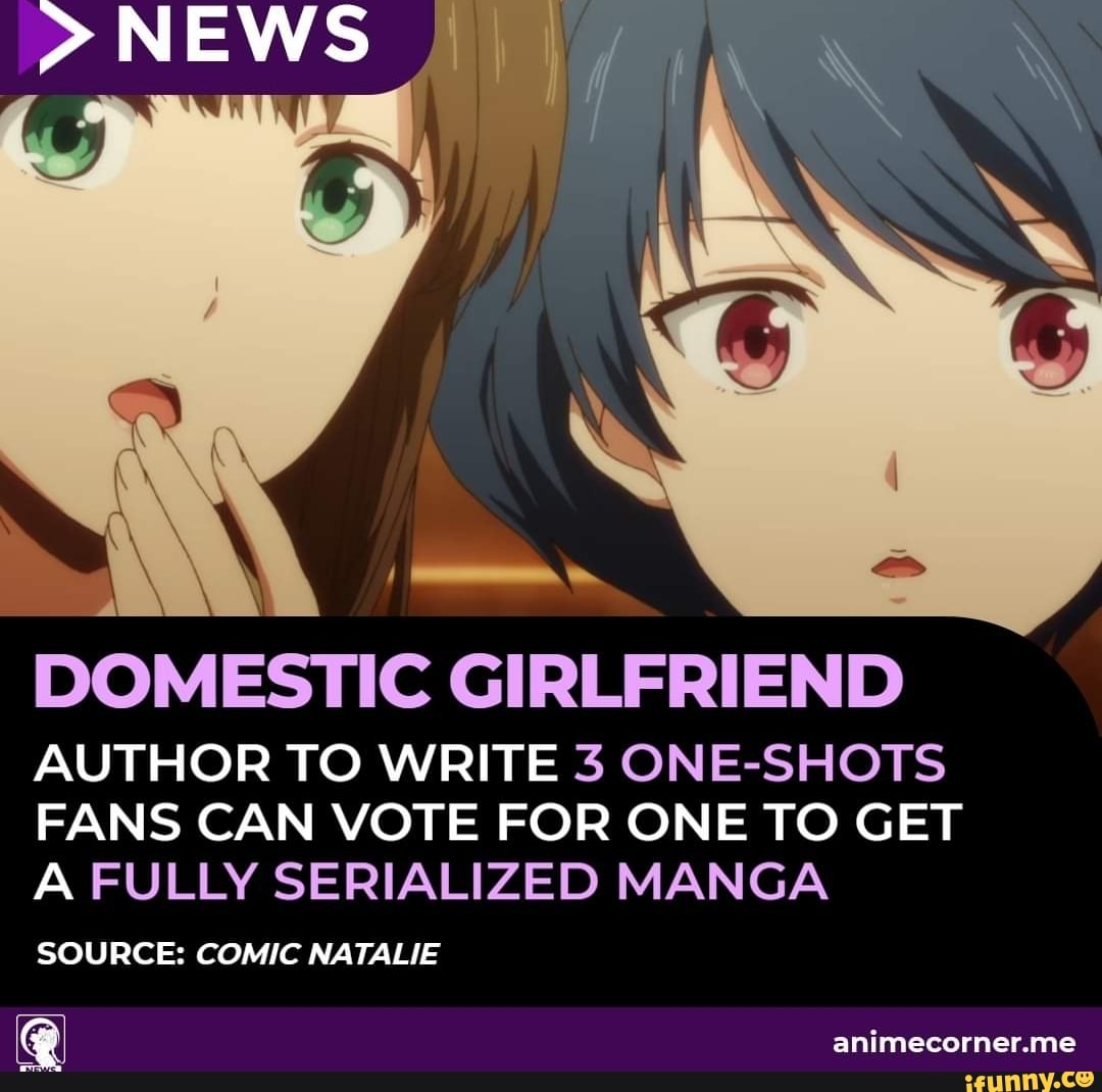 Anime Corner - JUST IN: Domestic Girlfriend author becomes a