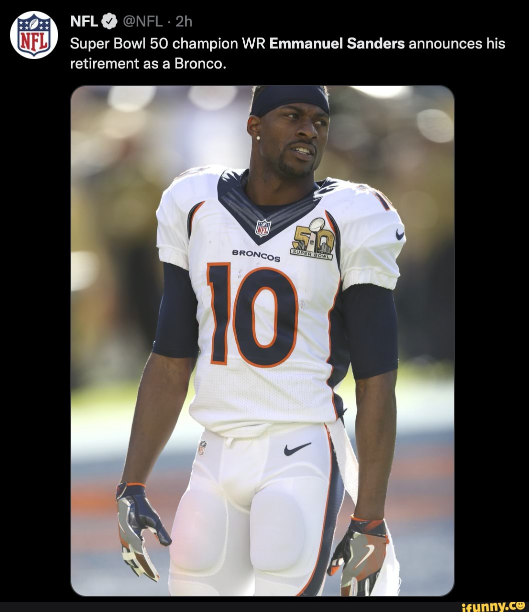 Super Bowl 50 champion Emmanuel Sanders announces his retirement