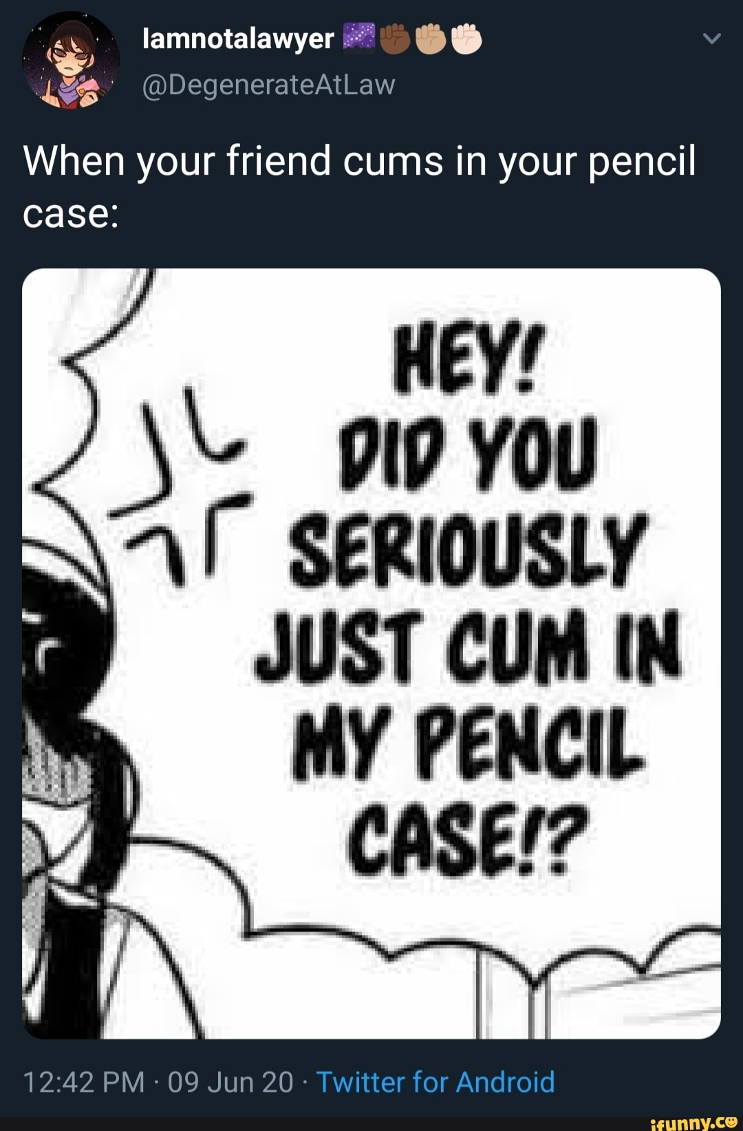 When Your Friend Cums In Your Pencil Case Hey Jul M9 You Ai Seriously Just Cum In My Pencil