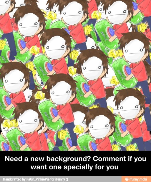 Need a new background? Comment if you
want one specially for you - Need a new background? Comment if you want one specially for you