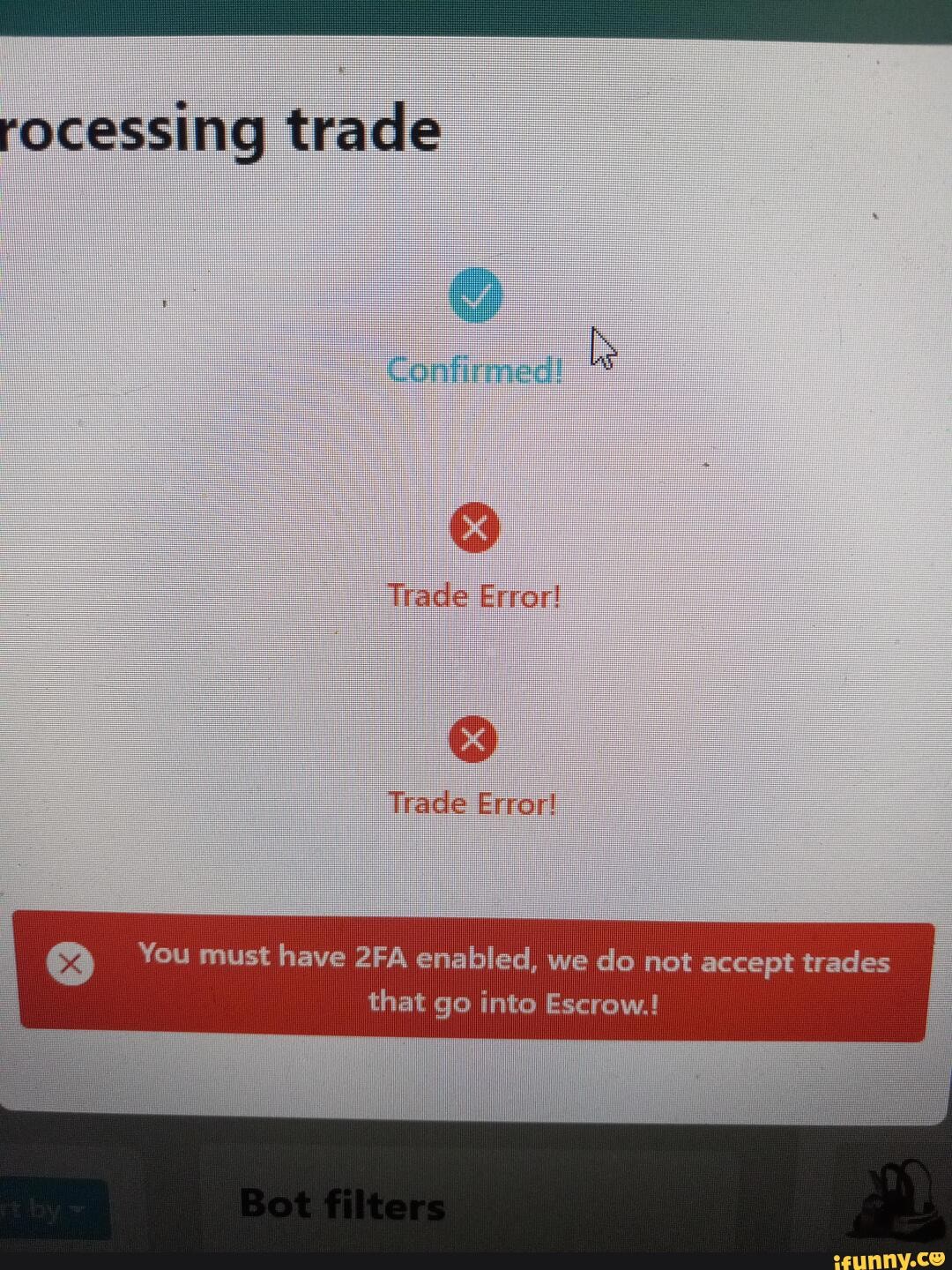 Rocessing trade le Trade Error! Trade Error! I 2 You must have enabled