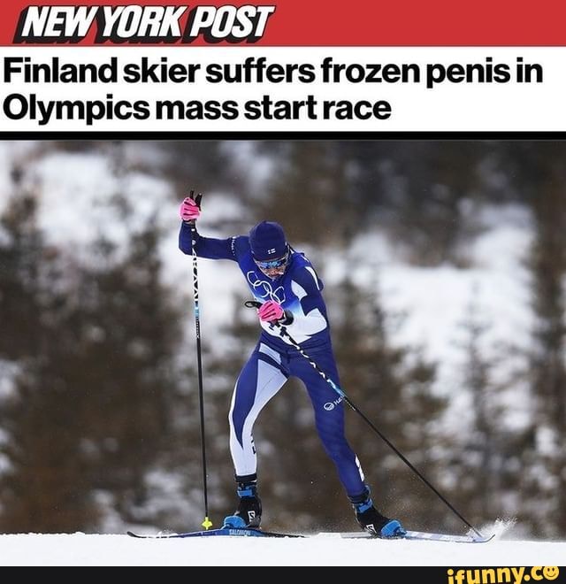 NEW YORK POST Finland skier suffers frozen penis in Olympics mass start ...