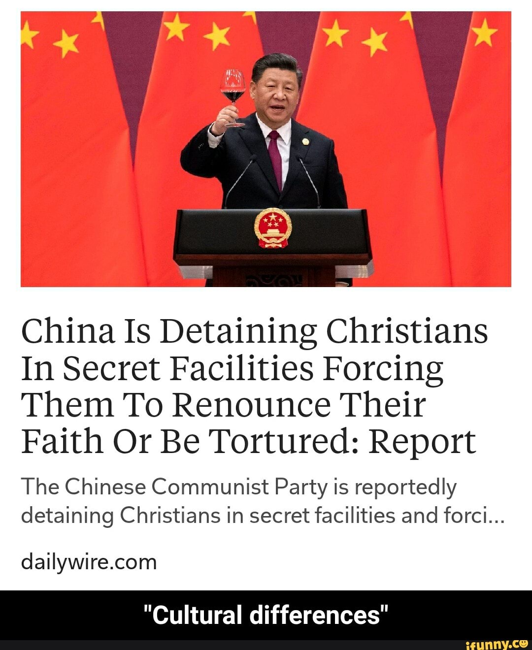 China Is Detaining Christians
In Secret Facilities Forcing
Them To Renounce Their
Faith Or Be Tortured: Report
The Chinese Communist Party is reportedly detaining Christians in secret facilities and forci...
"Cultural differences" - "Cultural differences"