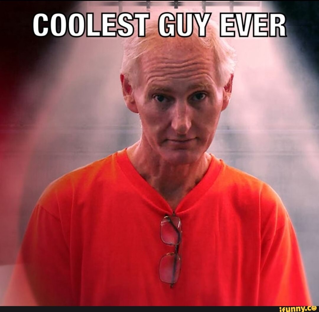 COOLEST GUY EVER - iFunny