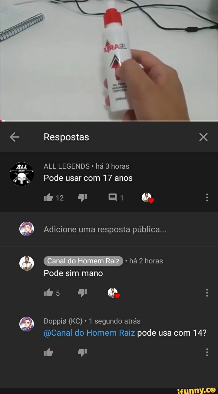Respostas
ALL LEGENDS há 3 horas
Pode usar com 17 anos
Adicione uma resposta pública
Canal do Homem Raiz ) há 2 horas
Pode sim mano
Boppie (KC) segundo atrás
Canal do Homem Raiz pode usa com 14?
