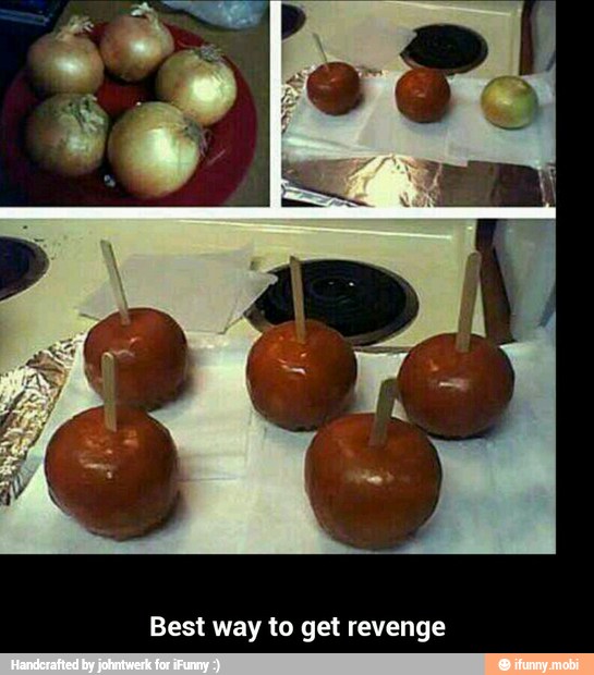 Best way to get revenge - Best way to get revenge