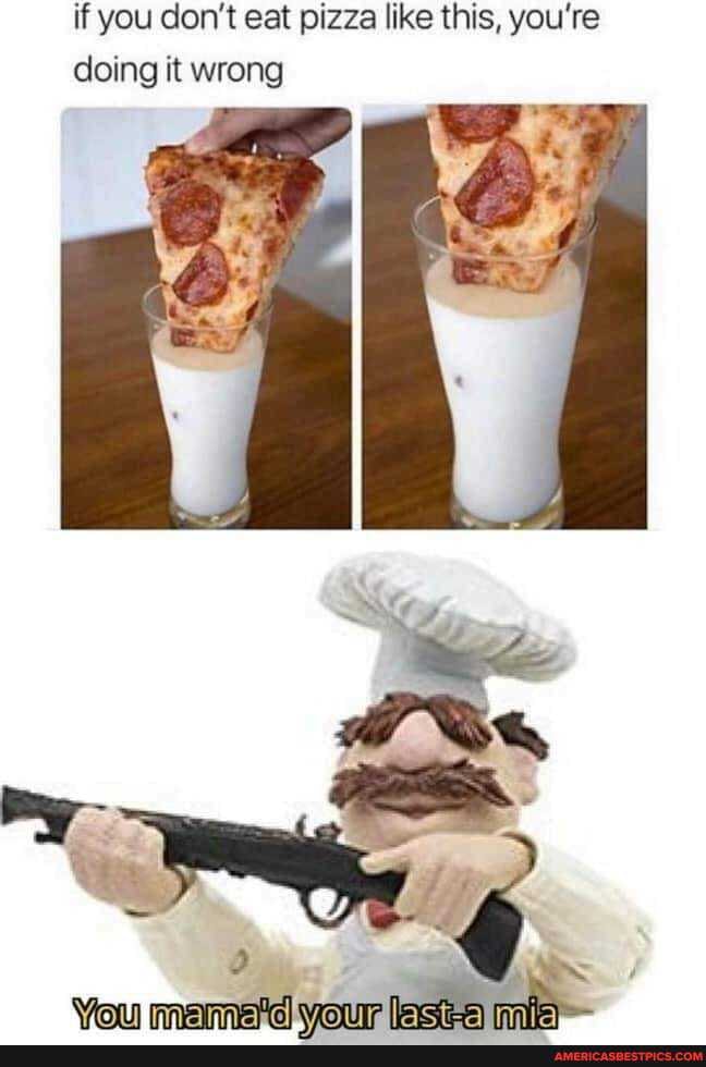 if you don't eat pizza like this, you're doing it wrong