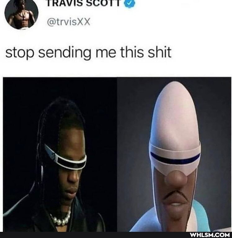 @trvisX XX
stop sending me this shit