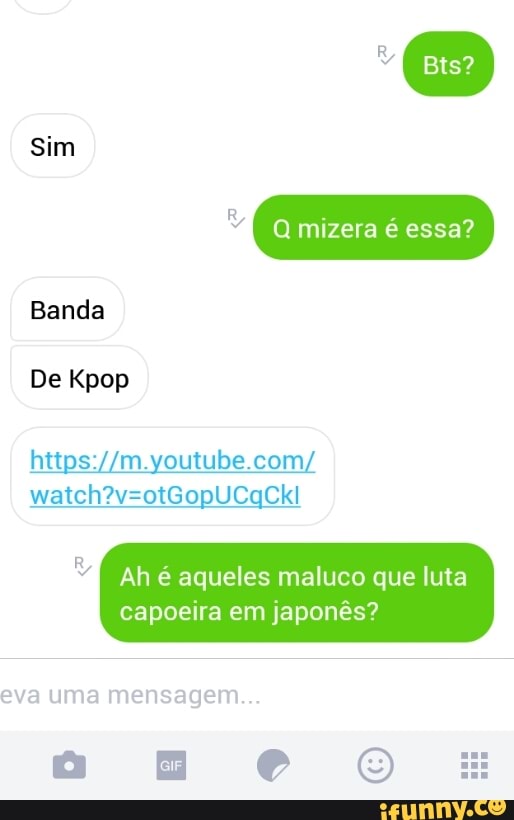 E
Banda
https://m.youtube.com/
Ah é aqueles maluco que luta
capoeira em japonês?
eva uma mensagem...
à neo