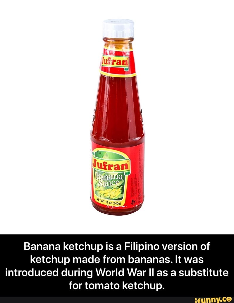 Banana ketchup is a Filipino version of ketchup made from bananas. It