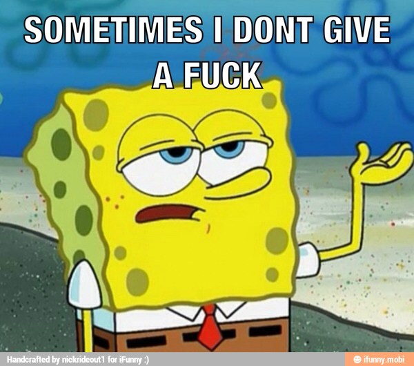 SOMETIMES DONT GIVE