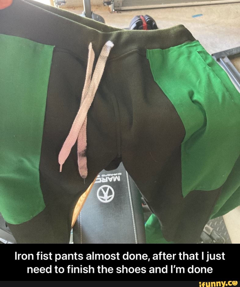 lron fist pants almost done, after that I just need to finish the shoes and I'm done - Iron fist pants almost done, after that I just need to finish the shoes and I’m done