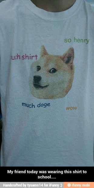 My friend today was wearing this shirt to
school. - My friend today was wearing this shirt to school....