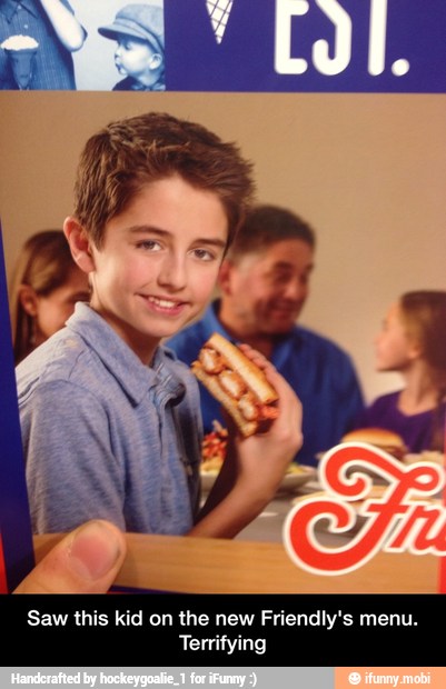 Saw this kid on the new Friendly's menu.
Terrifying - Saw this kid on the new Friendly's menu. Terrifying