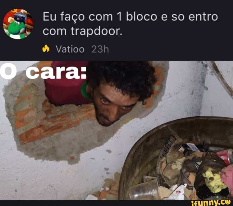 Eu faço com 1 bloco e so entro com trapdoor.
Vatioo
cara: