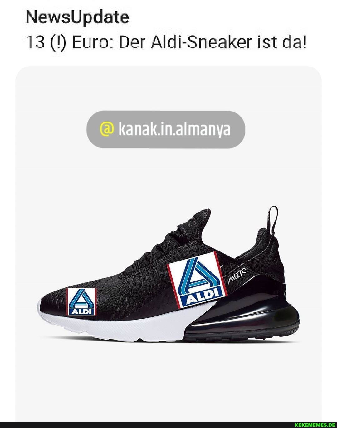 NewsUpdate
13 (N) Euro: Der Aldi-Sneaker ist da!