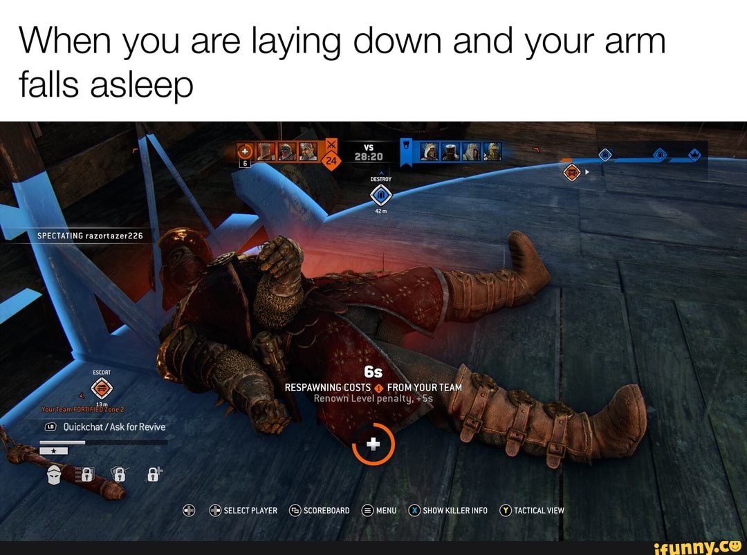 When you are laying down and your arm falls asleep iFunny