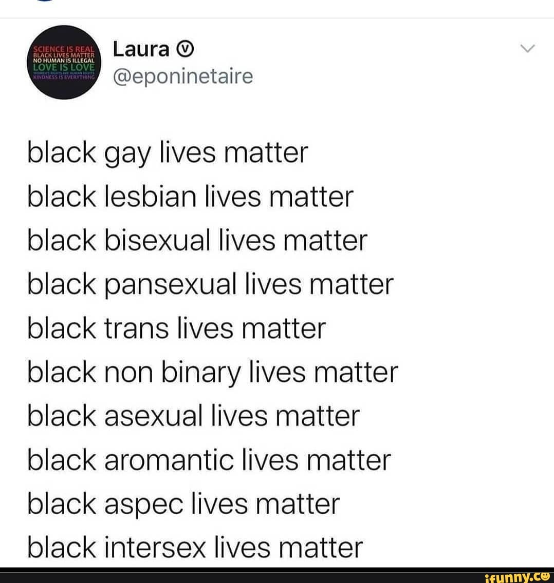 Black gay lives matter black lesbian lives matter black ...