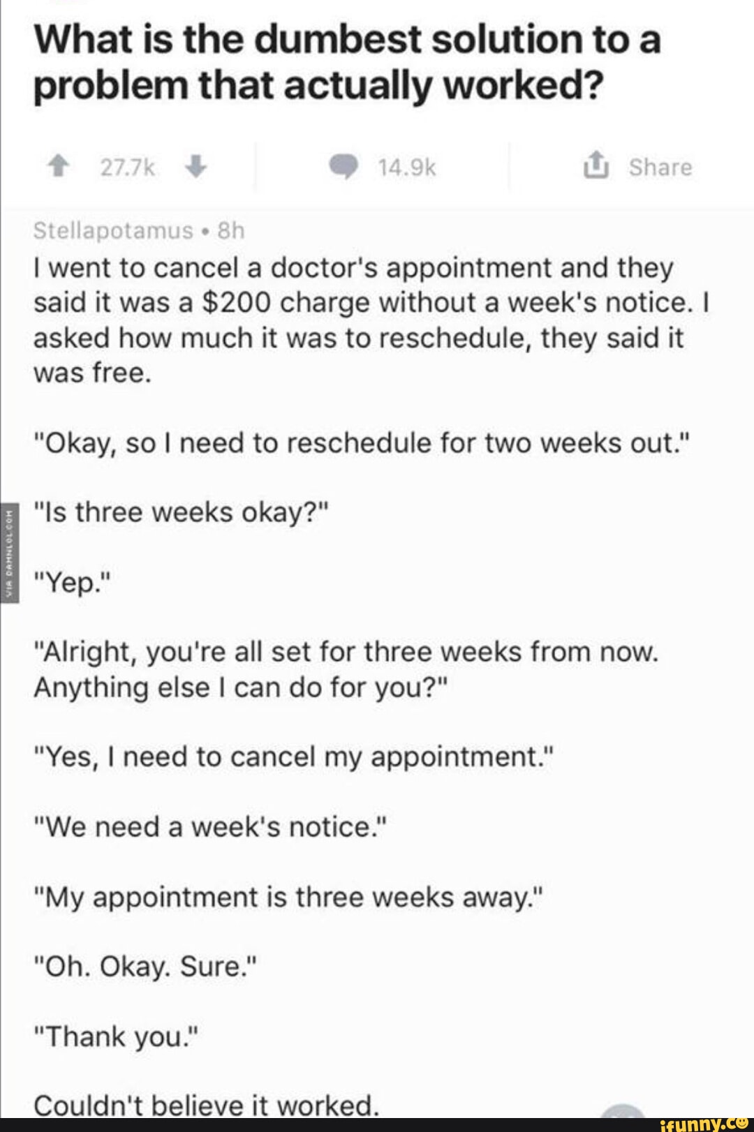 What is the dumbest solution to a problem that actually worked? Se ptam