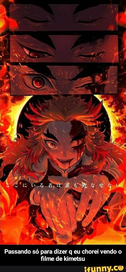 Passando só para dizer q eu chorei vendo filme de kimetsu - Passando só para dizer q eu chorei vendo o filme de kimetsu