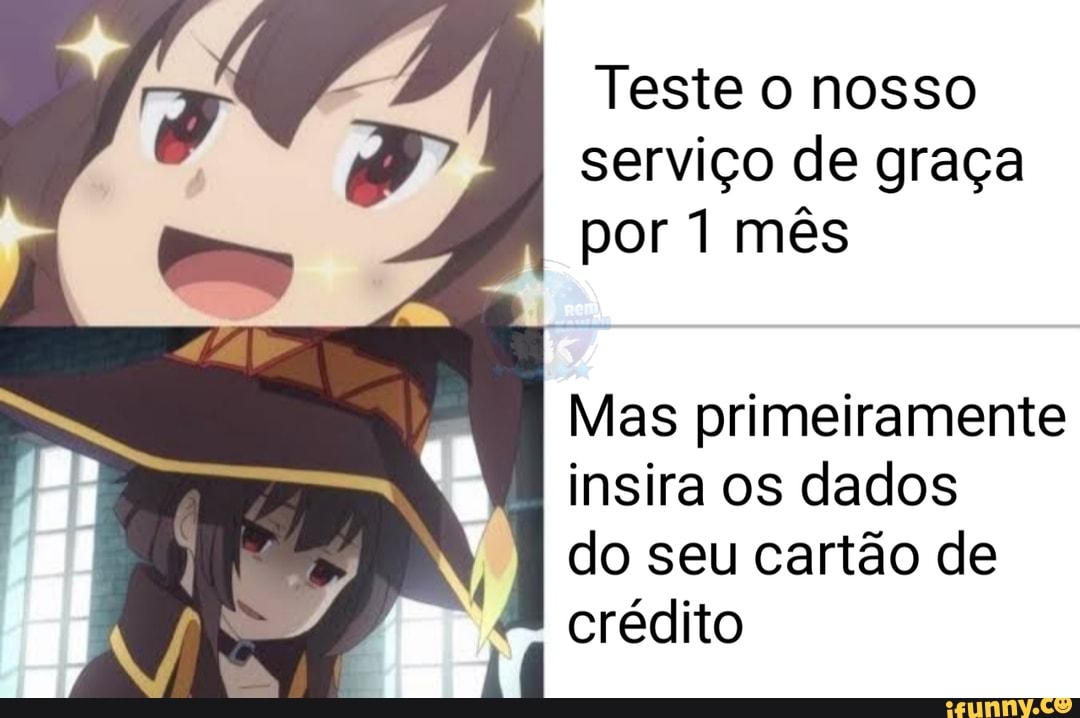 Teste o nosso
serviço de graça
por 1 mês
Mas primeiramente
insira os dados
do seu cartão de
crédito